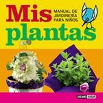 MIS PLANTAS | 9788475563626 | VARIOS AUTORES