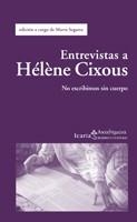 ENTREVISTAS A HELENE CIXOUS | 9788498882834