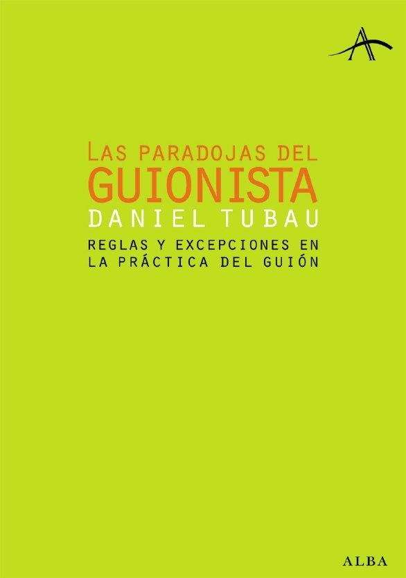 LAS PARADOJAS DEL GUIONISTA | 9788484283126 | TUBAU