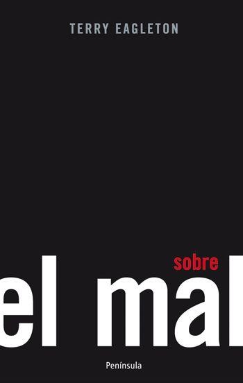 SOBRE EL MAL | 9788499420615 | EAGLETON