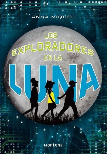 LOS EXPLORADORES EN LA LUNA | 9788484416678 | MIQUEL