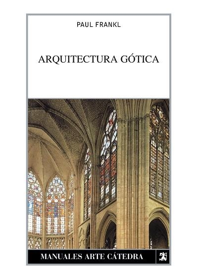 ARQUITECTURA GËTICA | 9788437620138 | FRANKL, PAUL