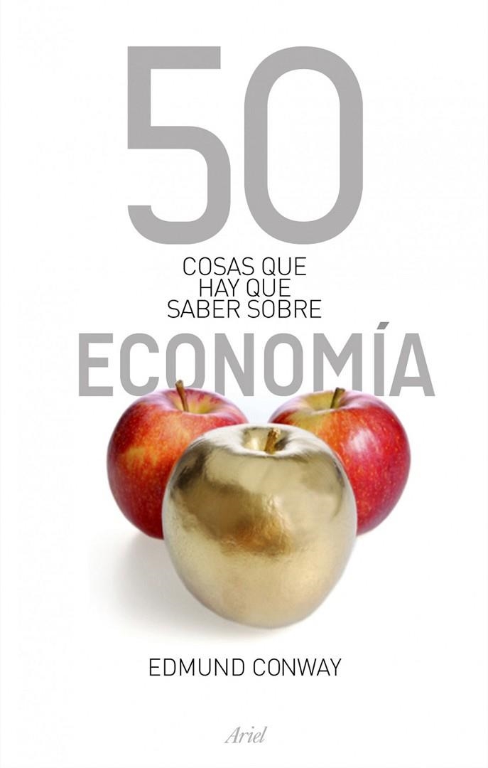 50 COSAS QUE HAY QUE SABER ECONOMIA | 9788434469068 | CONWAY, EDMUND