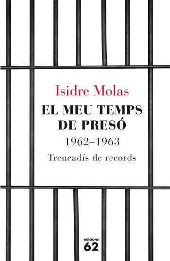 EL MEU TEMPS DE PRESO | 9788429767124 | MOLAS