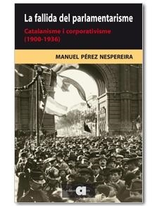 LA FALLIDA DEL PARLAMENTARISME | 9788492542376 | NESPEREIRA