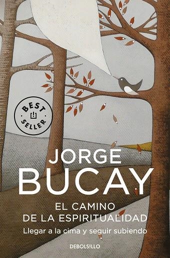 EL CAMINO DE LA ESPIRITUALIDAD | 9788499087009 | BUCAY