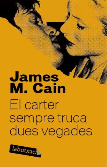 EL CARTER SEMPRE TRUCA DUES VEGA | 9788492549665 | CAIN