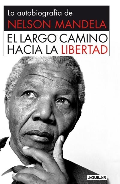 EL LARGO CAMINO HACIA LA LIBER | 9788403509801 | MANDELA