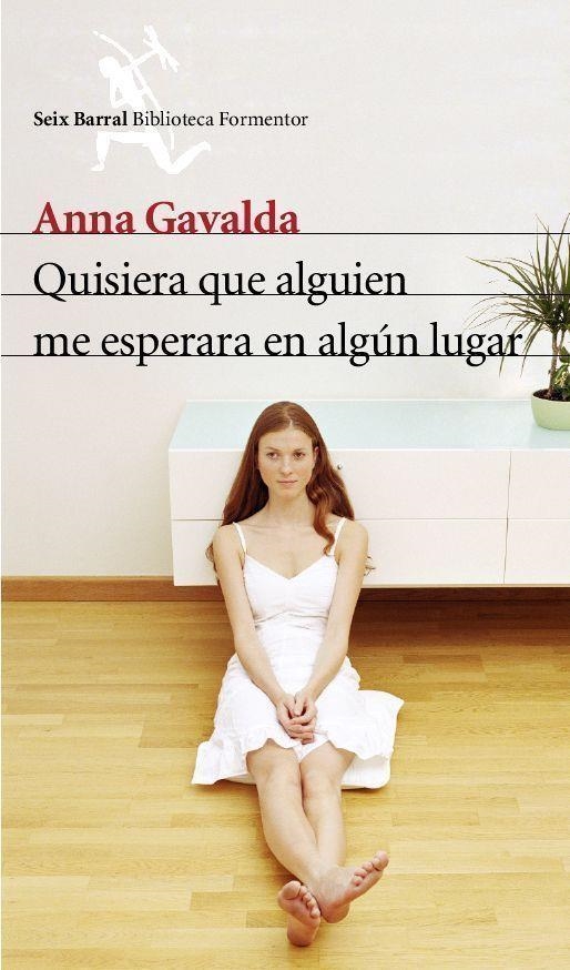 QUISIERA QUE ALGUIEN ME ESPE-... | 9788432227936 | ANNA GAVALDA