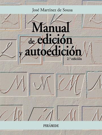 MANUAL DE EDICION Y AUTODICION | 9788436819311 | SOUSA