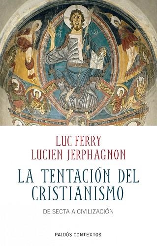 LA TENTACION DEL CRISTIANISMO | 9788449324376 | VARIS