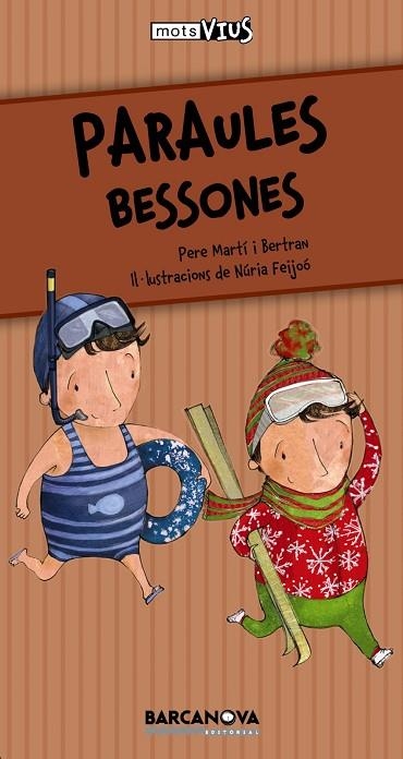 PARAULES BESSONES | 9788448926625 | BERTRAN