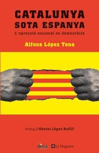 CATALUNYA SOTA ESPANYA | 9788479010065 | TENA