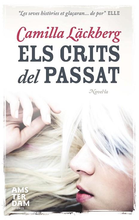 ELS CRITS DEL PASSAT | 9788492941230 | LACKBERG