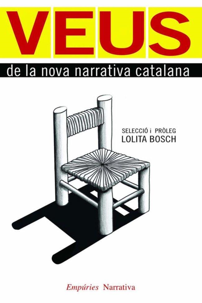 VEUS DE LA NOVA NARRATIVA CATALA | 9788497876681 | SáNCHEZ PIñOL, ALBERT/ALZAMORA, SEBASTIà/EL HACHMI, NAJAT/MARTí MONTERDE, ANTONI/PASTOR, MARC/BOSCH 