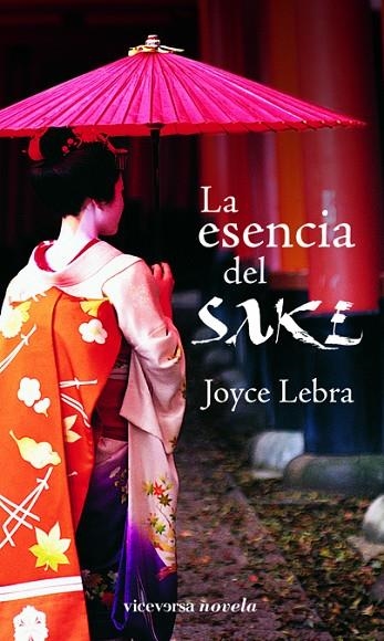 LA ESENCIA DEL SAKE | 9788492819492 | LEBRA