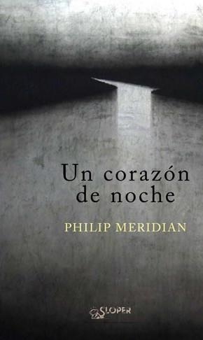 UN CORAZON DE NOCHE | 9788493827809 | MERIDIAN