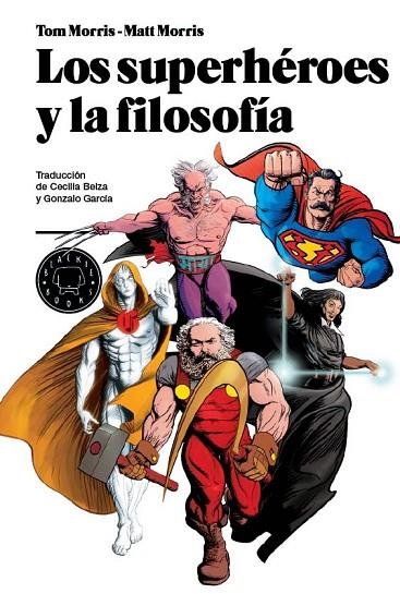 LOS SUPERHEROES Y LA FILOSOFIA | 9788493827212 | AA.VV