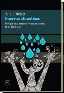 GUERRAS CLIMATICAS | 9788492946273 | WELZER