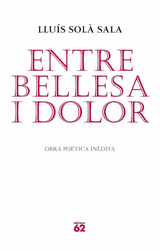 ENTRE BELLESA I DOLOR | 9788429765052 | SOLA