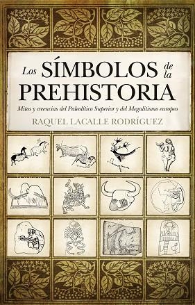 LOS SIMBOLOS DE LA PREHISTORIA | 9788492924707 | RODRIGUEZ