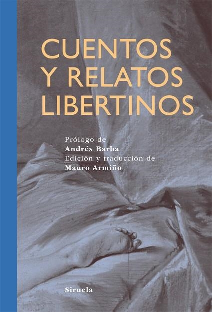 CUENTOS Y RELATOS LIBERTINOS | 9788498415506 | VOLTAIRE,/MAIROBERT, PIDANSAT DE/DENON, VIVANT/BASTIDE, JEAN-FRANçOIS DE/BOUFFLERS,/MONBRON, FOUGERE