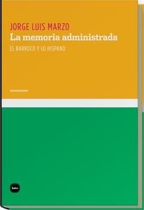 LA MEMORIA ADMINISTRADA | 9788492946266 | MARZO