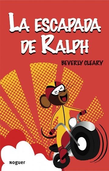 LA ESCAPADA DE RALPH | 9788427901179 | CLEARY