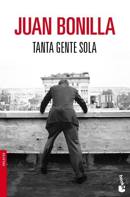 TANTA GENTE SOLA | 9788432250958 | BONILLA