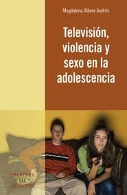 TELEVISION, VIOLENCIA Y SEXO | 9788499211459 | ANDRES