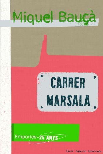 CARRER MARSALA | 9788497874403 | BAUÇA