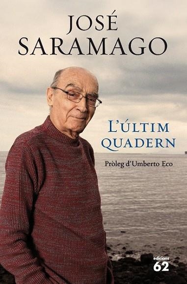 L'ULTIM QUADERN | 9788429767261 | SARAMAGO