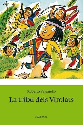 LA TRIBU DELS VIROLATS | 9788499323428 | PAVANELLO