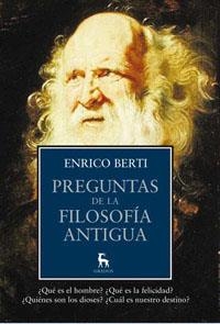 PREGUNTAS DE LA FILOSOFIA ANTIGA | 9788424919559 | BERTI