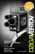 MEMORIAS DE UN CINEASTA BOLCHEVIQUE | 9788493832759 | VERTOV, DZIGA