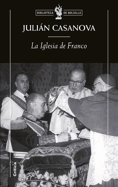 LA IGLESIA DE FRANCO | 9788484326755 | JULIÁN CASANOVA