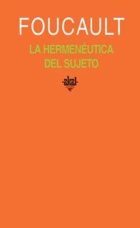 LA HERMENÉUTICA DEL SUJETO | 9788446017721 | FOUCAULT