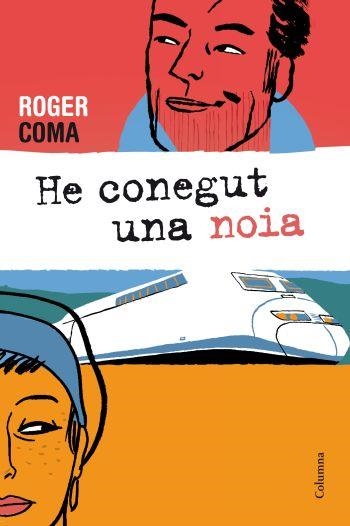 HE CONEGUT UNA NOIA | 9788466413688 | COMA