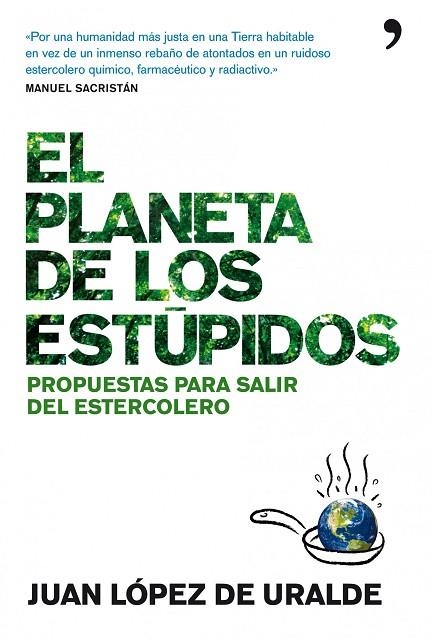 EL PLANETA DE LOS ESTUPIDOS | 9788484609186 | URALDE