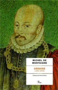 ASSAIGS LLIBRE TERCER | 9788484371458 | MONTAIGNE, MICHEL DE 