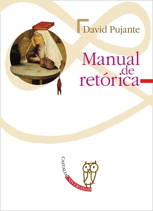 MANUAL DE RETORICA | 9788497400862 | PUJANTE