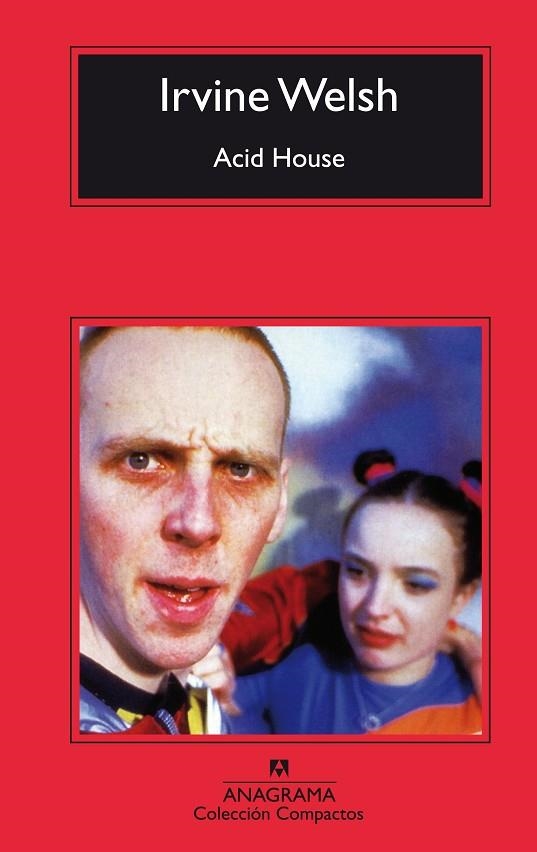 ACID HOUSE | 9788433967978 | IRVINE WELSH