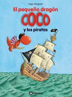 DRAGON COCO Y LOS PIRATAS | 9788424636302 | SIEGNER, INGO