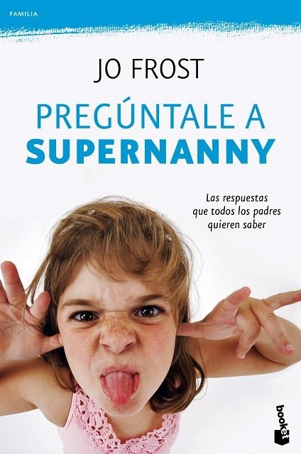 PREGUNTALE A SUPERNANNY | 9788408100782 | FROST