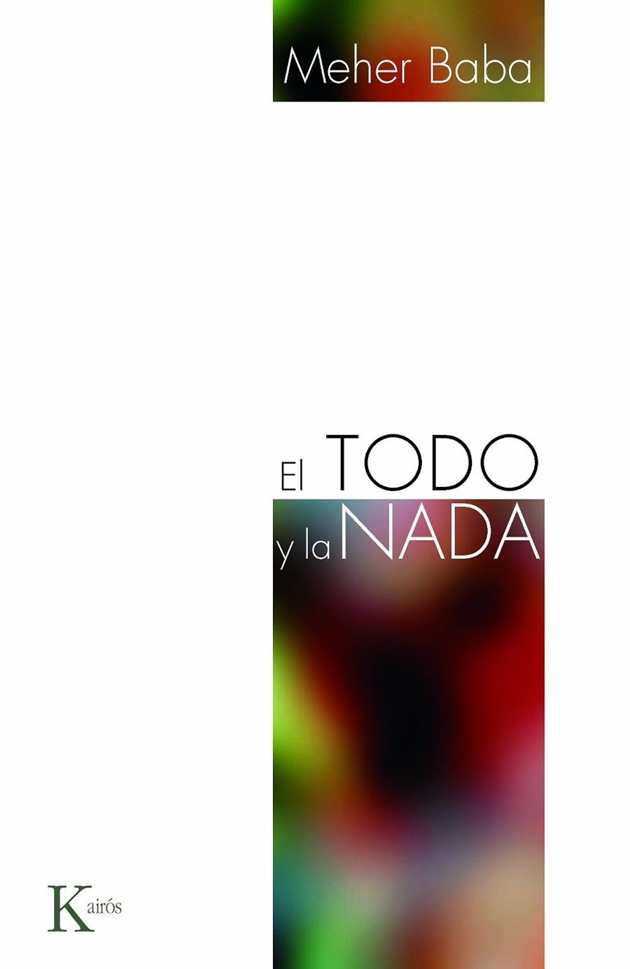 EL TODO Y LA NADA | 9788472457553 | BABA