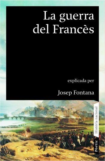 LA GUERRA DEL FRANCES | 9788498090451 | FONTANA, JOSEP