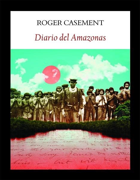 DIARIO DEL AMAZONAS | 9788496601949 | CASEMENT