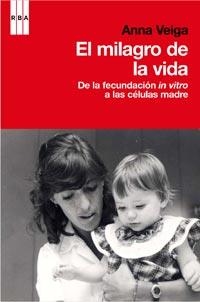 EL MILAGRO DE LA VIDA | 9788498679403 | VEIGA