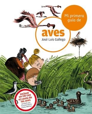 MI PRIMERA GUIA DE AVES | 9788424633738 | GALLEGO