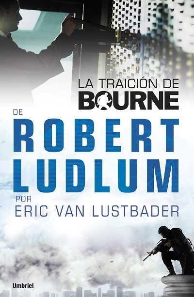 LA TRAICION DE BOURNE | 9788489367944 | LUDLUM